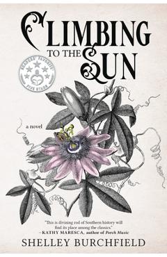 Climbing To The Sun - Shelley Burchfield