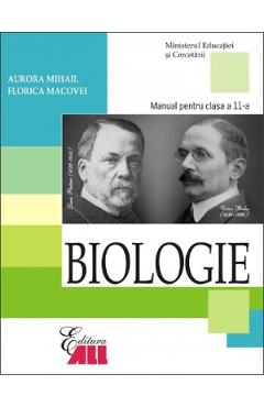 Biologie - Clasa 11 - Manual - Aurora Mihail, Florica Macovei