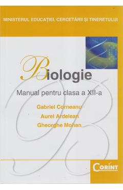 Manual biologie Clasa 12 - Gabriel Corneanu, Aurel Ardelean, Gheorghe Mohan