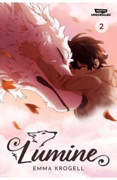 Lumine Volume Two: A Webtoon Unscrolled Graphic Novel - Emma Krogell