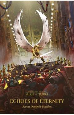 Echoes of Eternity - Aaron Dembski-bowden
