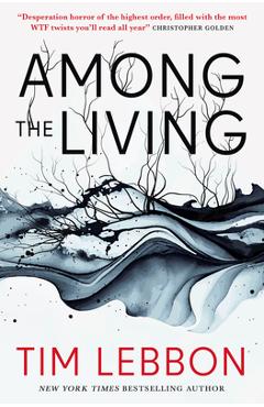Among the Living - Tim Lebbon