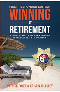 Winning at Retirement (First Responder Edition) - Patrick Foley - Imagine 1