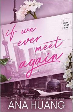 If We Ever Meet Again - Ana Huang