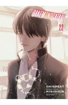 Bakemonogatari (Manga) 22 - Nisioisin