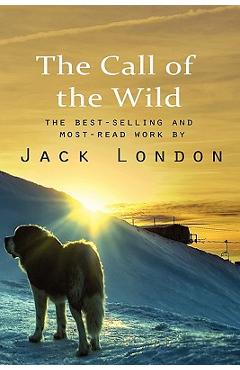 The Call of the Wild - Jack London