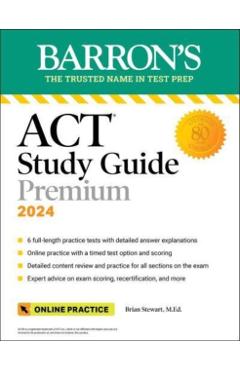 ACT Study Guide Premium, 2024: 6 Practice Tests + Comprehensive Review + Online Practice - Brian Stewart