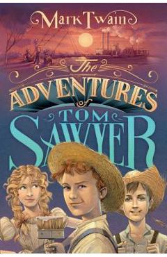 The Adventures of Tom Sawyer - Mark Twain
