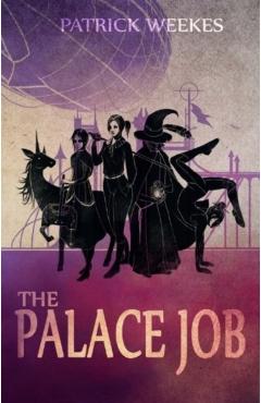The Palace Job - Patrick Weekes - Imagine 1