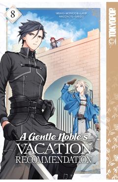 A Gentle Noble's Vacation Recommendation, Volume 8: Volume 8 - Momochi