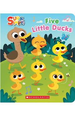 Five Little Ducks (Super Simple Countdown Book) - Scholastic