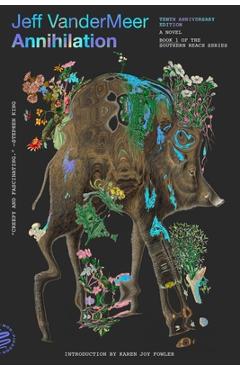 Annihilation - Jeff Vandermeer