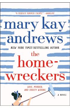 The Homewreckers - Mary Kay Andrews