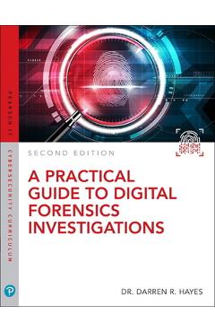A Practical Guide to Digital Forensics Investigations - Darren Hayes
