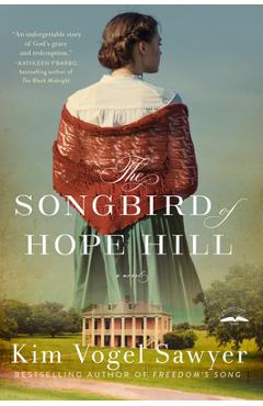 The Songbird of Hope Hill - Kim Vogel Sawyer