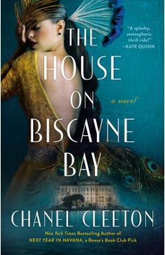 The House on Biscayne Bay - Chanel Cleeton