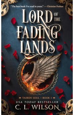 Lord of the Fading Lands - C. L. Wilson