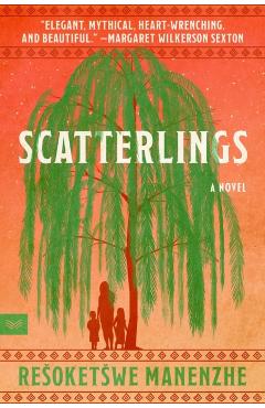 Scatterlings - Resoketswe Martha Manenzhe