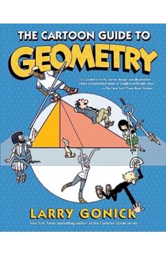 The Cartoon Guide to Geometry - Larry Gonick