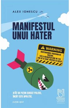 Manifestul unui hater - Alex Ionescu