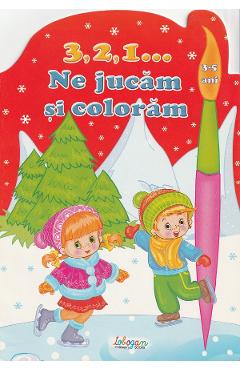 3,2,1 ne jucam si coloram 3-5 ani - ERC PRESS