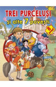 Trei purcelusi si alte 7 povesti - CRISAN