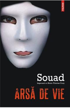 Arsa de vie - Souad, Marie-Therese Cuny - POLIROM