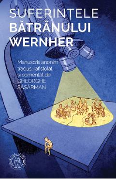 Suferintele batranului Wernher - SCOALA ARDELEANA