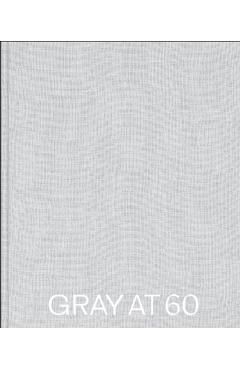 Gray at 60 - Paul Gray