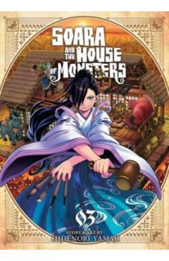Soara and the House of Monsters Vol. 3 - Hidenori Yamaji