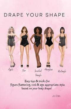 Drape Your Shape - Jodi Dascal