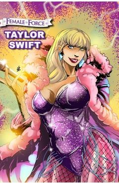 Female Force: Taylor Swift - Eric M. Esquivel