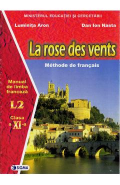 Franceza cls 11 l2 la rose des vents - Luminta Aron, Dan Ion Nasta