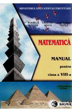 Matematica - Clasa 8 - Manual - Mihaela Singer, Cristian Voica, Consuela Voica