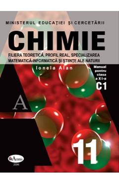Chimie - Clasa 11 C1 - Manual - Ionela Alan