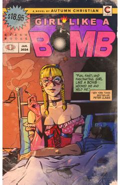 Girl Like a Bomb - Autumn Christian