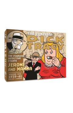 The Complete Dick Tracy: Vol. 6 1939-1941 - Chester Gould