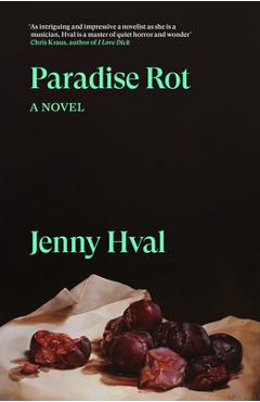 Paradise Rot - Jenny Hval