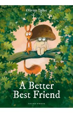 A Better Best Friend - Olivier Tallec