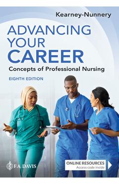 Advancing Your Career: Concepts of Professional Nursing - Rose Kearney Nunnery