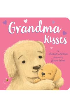 Grandma Kisses - Danielle Mclean