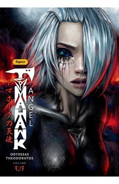 Tomahawk Angel Volume 2 - Odysseas Theodoratos