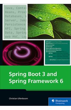 Spring Boot 3 and Spring Framework 6 - Christian Ullenboom