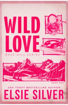 Wild Love - Elsie Silver