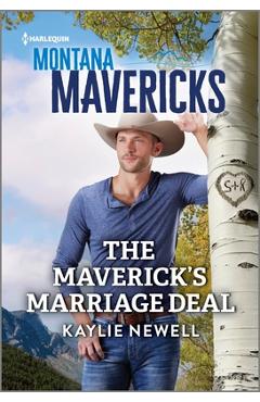 The Maverick\'s Marriage Deal - Kaylie Newell