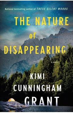The Nature of Disappearing - Kimi Cunningham Grant