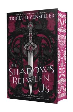 The Shadows Between Us - Tricia Levenseller