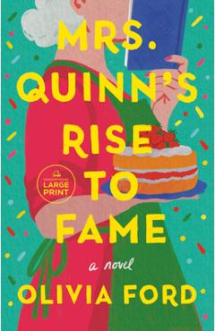 Mrs. Quinn\'s Rise to Fame - Olivia Ford
