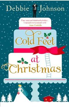 Cold Feet at Christmas - Debbie Johnson