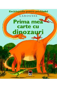 Prima mea carte cu dinozauri